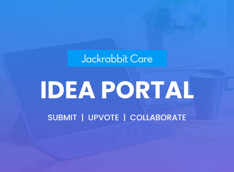 Sign announcing Jackrabbit Care Idea Portal for clients to collaborate